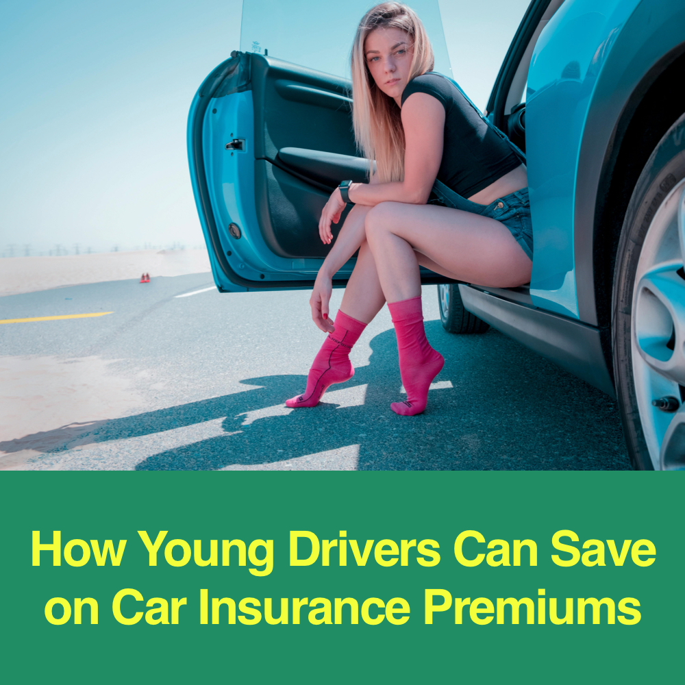 How Young Drivers Can Save on Car Insurance Premiums